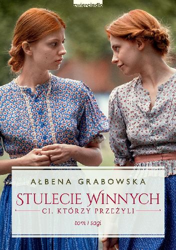 Okładka książki Ci, którzy przeżyli Ałbena Grabowska