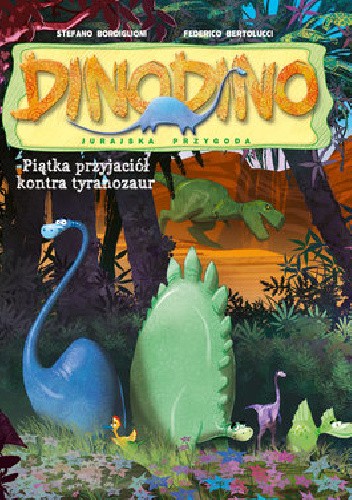 Okładki książek z serii DinoDino. Jurajska przygoda