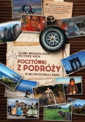 Okładka książki Pocztówki z podróży. w 960 dni dookoła świata Krzysiek Kuch, Sława Wronek-Kuch