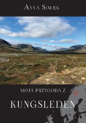 Okładka książki Moja przygoda z Kungsleden