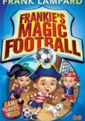 Okładka książki Frankie's Magic Football- Frankie VS the Pirate Pillagers Frank Lampard