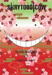 Okładka książki Klasa skrytobójców #18: Czas na Walentynki Yusei Matsui
