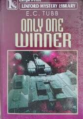Only One Winner: Science Fiction Mystery Tales