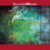 Okładka książki Experimental Film Gemma Files