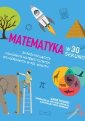 Okładka książki Matematyka w 30 sekund Anne Rooney