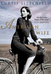 Okładka książki American Wife Curtis Sittenfeld