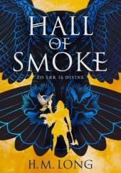 Okładka książki Hall of Smoke H.M. Long