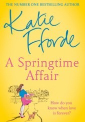 Okładka książki A Sprintime Affair Katie Fforde
