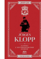 Okładka książki Jürgen Klopp. Zapiski z mistrzowskiego sezonu Jurgen Klopp