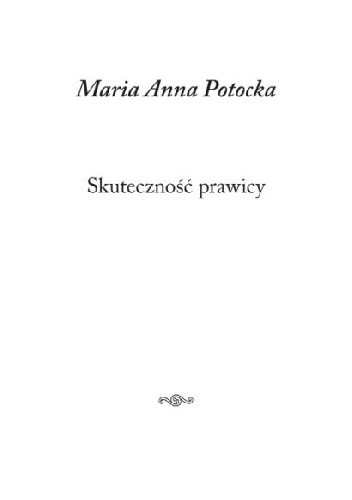 Okładka książki Skuteczność prawicy Maria Anna Potocka