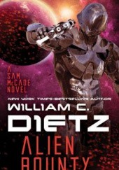 Okładka książki Alien Bounty William C. Dietz