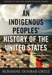 Okładka książki An Indigenous Peoples' History of the United States
