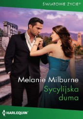 Okładka książki Sycylijska duma Melanie Milburne
