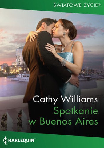 Okładka książki Spotkanie w Buenos Aires Cathy Williams