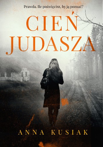 Okładka książki Cień judasza Anna Kusiak