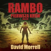 Okładka książki Rambo. Pierwsza krew. Tom III David Morrell