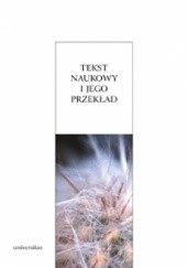 Okładka książki Tekst naukowy i jego przekład Anna Duszak, Anna Jopek-Bosiacka, Grzegorz Kowalski