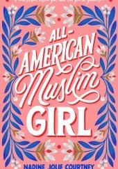 Okładka książki All American Muslim Girl Nadine Jolie Courtney