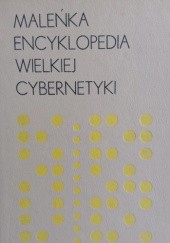 Okładka książki MALEŃKA ENCYKLOPEDIA WIELKIEJ CYBERNETYKI Wiktor Pekelis