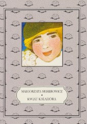 Okładka książki Kwiat Kalafiora Małgorzata Musierowicz