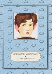 Okładka książki Czarna polewka Małgorzata Musierowicz
