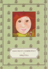 Okładka książki Sprężyna Małgorzata Musierowicz