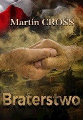 Okładka książki Braterstwo Martin Cross