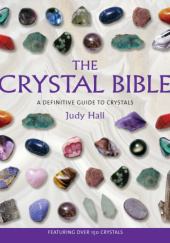 Okładka książki The Crystal Bible Judy Hall
