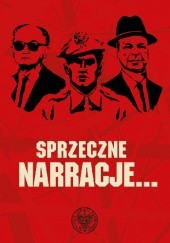 Okładka książki Sprzeczne narracje… Z historii powojennej Polski 1944–1989