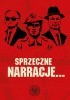 Okładka książki Sprzeczne narracje… Z historii powojennej Polski 1944–1989 Jerzy Eisler,&nbsp;Piotr Gontarczyk,&nbsp;Paweł Kowal,&nbsp;Kazimierz Krajewski,&nbsp;Tomasz Łabuszewski,&nbsp;Andrzej Paczkowski,&nbsp;Jarosław Pałka,&nbsp;Patryk Pleskot,&nbsp;Robert Spałek,&nbsp;Mirosław Szumiło,&nbsp;Marcin Zaborski,&nbsp;Jan Żaryn