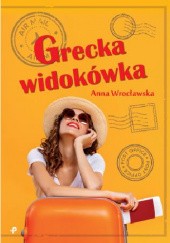 Okładka książki Grecka widokówka Anna Wrocławska