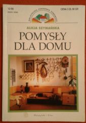 Okładka książki Pomysły dla domu Alicja Szymańska