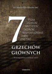 Okładka książki 7 grzechów głównych. Podręcznik formacyjny Krzysztof Kralka SAC