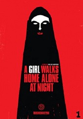 Okładka książki A Girl Walks Home Alone At Night Vol. 1 Ana Lilly Amirpour