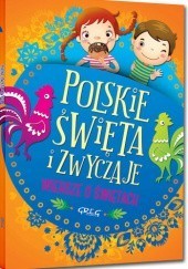 Okładka książki Polskie święta i zwyczaje. Wiersze o świętach
