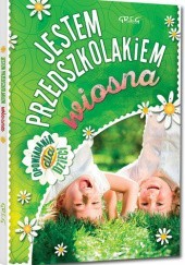 Okładka książki Jestem przedszkolakiem - wiosna