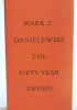 Okładka książki The Fifty Year Sword Mark Z. Danielewski