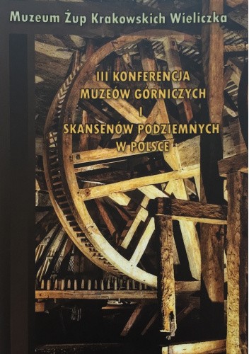 Okładki książek z cyklu Konferencja Muzeów Górniczych i Skansenów Podziemnych