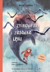 Okładka książki Znikodem i zagadka lęku Artur Gębka