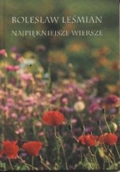 Okładka książki Najpiękniejsze wiersze Bolesław Leśmian