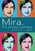 Okładka książki Mira. Po prostu kobieta Agnieszka Janas