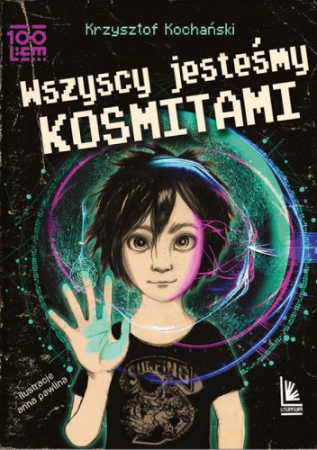 Okładka książki Wszyscy jesteśmy kosmitami Krzysztof Kochański
