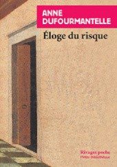 Okładka książki Eloge du risque Anne Dufourmantelle