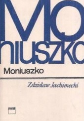 Okładka książki Moniuszko Zdzisław Jachimecki