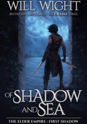 Okładka książki Of Shadow and Sea Will Wight