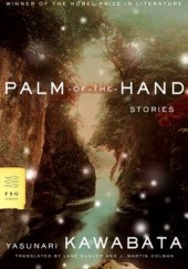 Okładka książki Palm of the Hand (Stories) Yasunari Kawabata