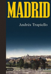 Okładka książki Madrid Andrés Trapiello