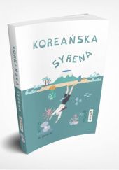 Okładka książki Koreańska Syrena Oliwia In