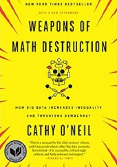 Okładka książki Weapons of Math Destruction Cathy O’Neil