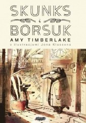 Okładka książki Skunks i Borsuk Jon Klassen, Amy Timberlake